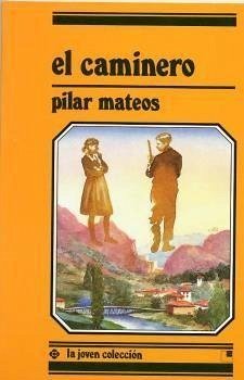El caminero - Mateos, Pilar