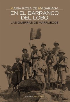 En el barranco del lobo : las guerras de Marruecos - Madariaga Álvarez-Prida, María Rosa de