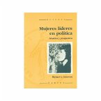 Mujeres líderes en política : modelos y prospectiva