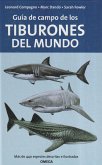 Guía de campo de los tiburones del mundo