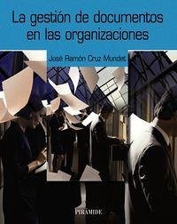 Cover La gestión de documentos en las organizaciones