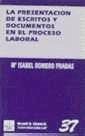 La presentación de escritos y documentos en el proceso laboral - Romero Pradas, María Isabel