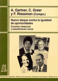 Nuevo ataque contra la igualdad de oportunidades - Gartner, A.; Greer, C.; Riessman, Frank