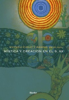 Mística y creación en el s. XX - Cirlot, Victoria; Universitat Pompeu Fabra