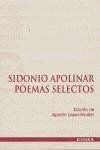 Sidonio Apolinar : poemas selectos - López Kindler, Agustín