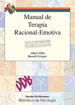 Manual de terapia racional-emotiva I - Ellis, Albert; Grieger, Russell