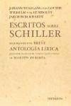 Escritos sobre Schiller seguidos de una breve antología lírica
