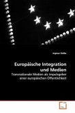 Europäische Integration und Medien