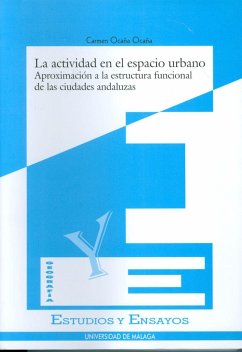 La actividad en el espacio urbano : aproximación a la estructura funcional de las ciudades andaluzas - Ocaña Ocaña, Carmen