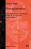 Transgenerismos : una experiencia transexual desde la perspectiva antropológica