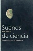 Sueños de ciencia : un viaje al centro de Jules Verne