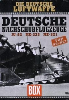 Der 2. Weltkrieg: Deutsche Nachschubflugzeuge