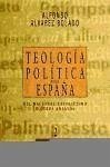 Teología política desde España : del nacionalismo y otros ensayos - Álvarez Bolado, Alfonso