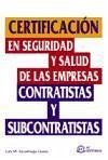 Certificación en seguridad y salud de las empresas contratistas y subcontratistas - Azcuénaga Linaza, Luis María