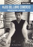 Hijos del libre comercio