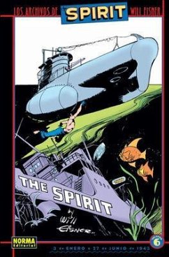 Los archivos de The Spirit 6 - Eisner, Will