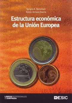 Estructura económica de la Unión Europea - Berumen, Sergio A.; Arriaza Ibarra, Karen