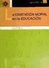 La dimensión moral en la educación - Nuncci, Larry P.