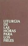 Liturgia de la horas : libro para los fieles