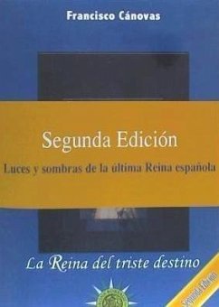 La reina del triste destino - Cánovas Sánchez, Francisco