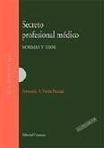 Secreto profesional médico : normas y usos - Verdú Pascual, Fernando A.