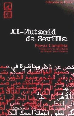 Poesía completa - Al-Mu'tamid, Rey de Sevilla