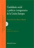 Ciudadanía social y políticas inmigratorias en la Unión Europea