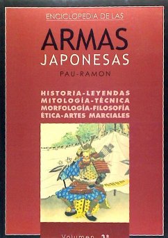 ENCICLOPEDIA DE LAS ARMAS JAPONESAS. VOLUMEN 3º