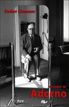 Theodor W. Adorno : uno de los últimos genios - Claussen, Detlev