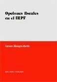 Opciones fiscales en el IRPF - Almagro Martín, Carmen