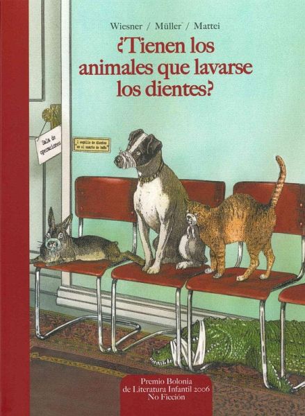 ¿Tienen los animales que lavarse los dientes? : -- y otras preguntas al director del zoo