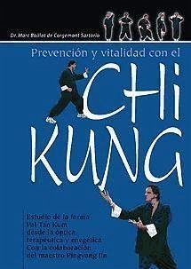 Prevención y vitalidad con el chi kung - Boillat de Corgemont Sartorio, Marc E.