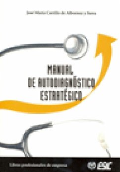 Manual de autodiagnóstico estratégico - Carrillo de Albornoz y Serra, José María