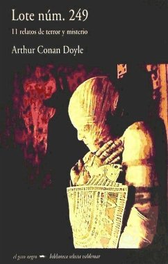 Lote núm. 249 : 11 relatos de terror y misterio - Doyle, Arthur Conan