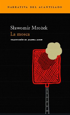 La mosca - Mrozek, Slawomir