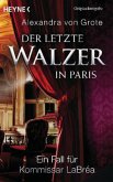 Der letzte Walzer in Paris / Kommissar LaBréa Bd.6