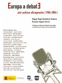 Europa a debate : veinte años después (1986-2006)