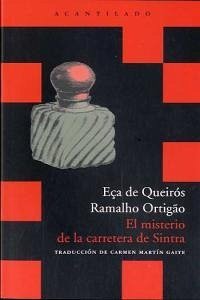 El misterio de la carretera de Sintra - Martín Gaite, Carmen; Queirós, Eça De