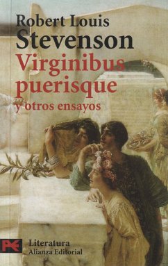 Virginibus puerisque y otros ensayos - Stevenson, Robert Louis