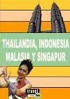 Thailandia, Indonesia, Malasia y Singapur - Porras, Carmen Zamorano Navajo, Beatriz