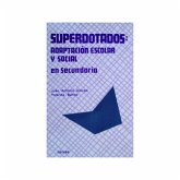 Superdotados : adaptación escolar y social en Secundaria