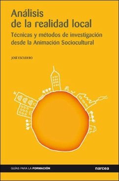 Análisis de la realidad local : técnicas y métodos de investigación desde la animación sociocultural - Escudero Pérez, José