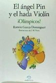 El ángel Pin y el hada Violín, ¡olímpicos!