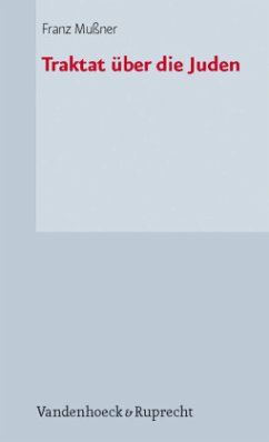 Traktat über die Juden - Mußner, Franz
