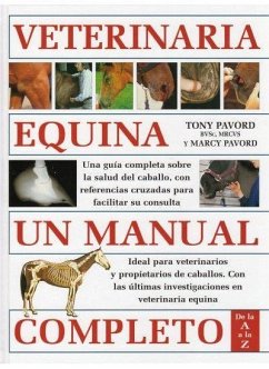 Veterinaria equina : un manual completo - Pavord, Tony; Pavord, Marcy