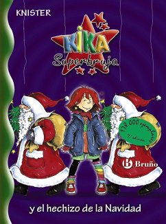 Kika Superbruja y el hechizo de la Navidad - Knister