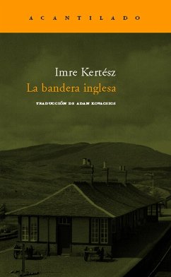 La bandera inglesa - Kertész, Imre