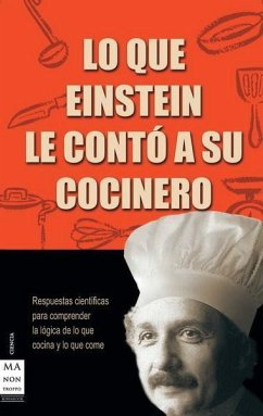 Lo que Einstein le contó a su cocinero - Wolke, Robert L.