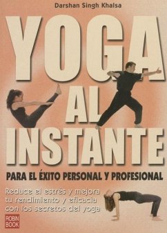 Yoga Al Instante - Singh Khalsa, Darshan