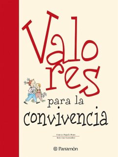 Valores para la convivencia - Pujol I Pons, Esteve; González, Inés Luz